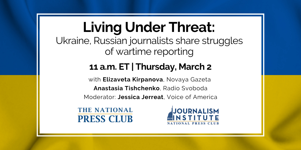Living Under Threat: Ukraine, Russian journalists share struggles of wartime reporting