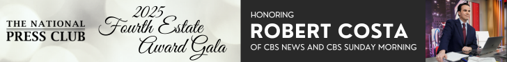 2025 Fourth Estate Award Gala honoring ROBERT COSTA of CBS News December 9 at 6 pm ET at the National Press Club