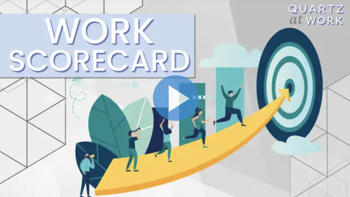 Quartz at Work: Work scorecard