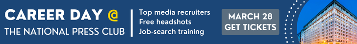 Career Day at the National Press Club is Friday, March 28, from 9 am to 4 pm ET. Join us for: Access to job recruiters; Free professional headshots; Job-search workshops; On-site workspace. Tickets on sale now.
