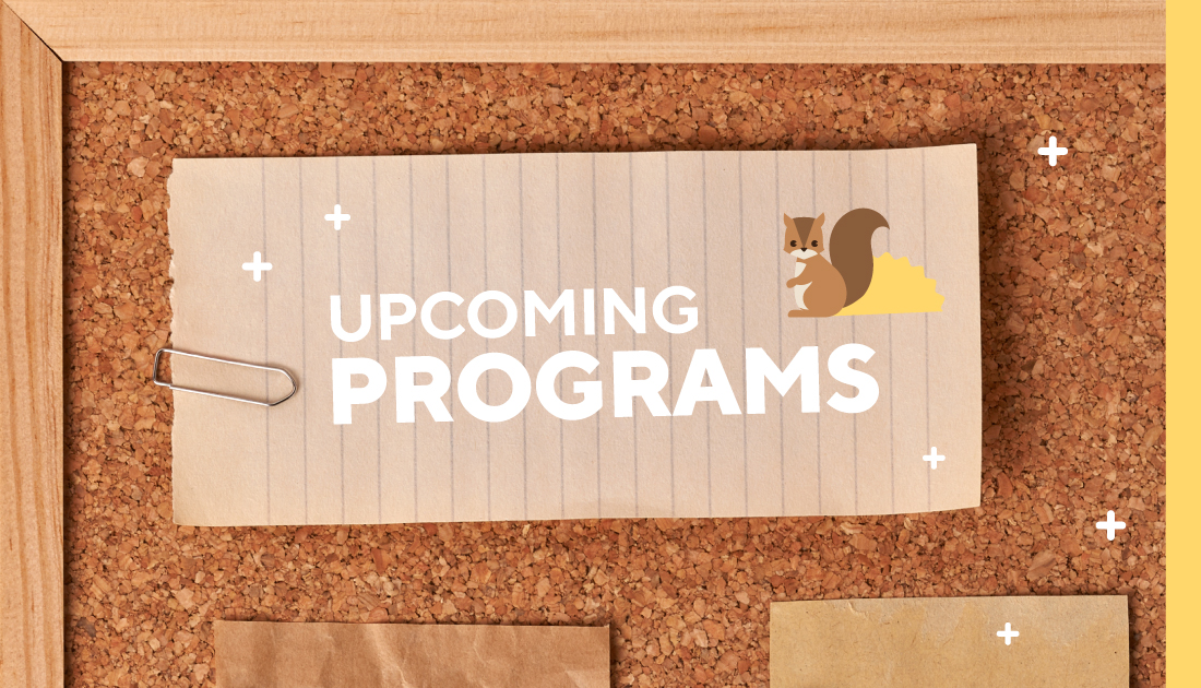 Graphic of bulletin board with paper attached stating Upcoming Programs