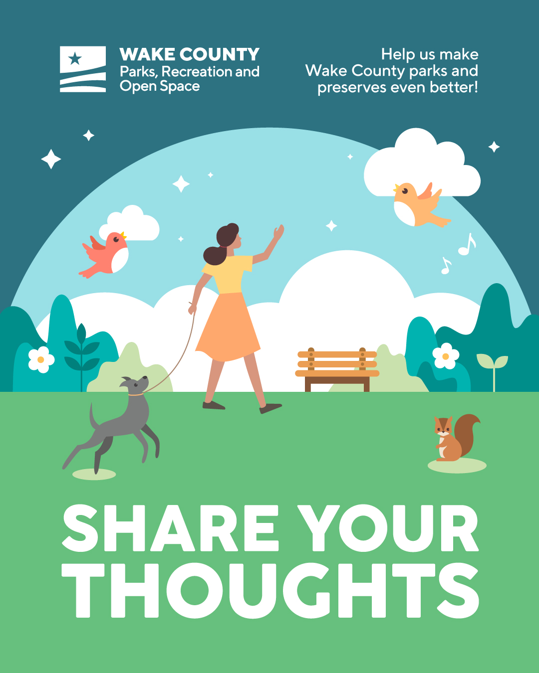 Graphic showing woman and dog walking in a park with text stating Share Your Thoughts