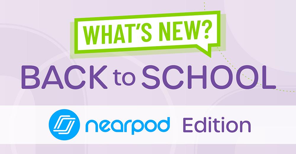Email header whats new back to school nearpod edition