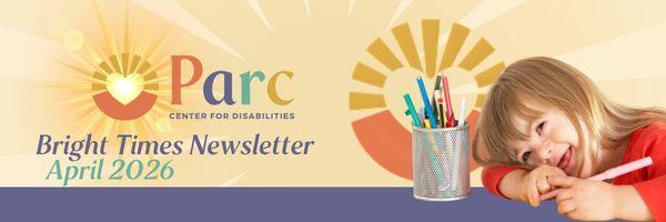 young girl on yellow background with Parc logo "Bright Times Newsletter" April 2026