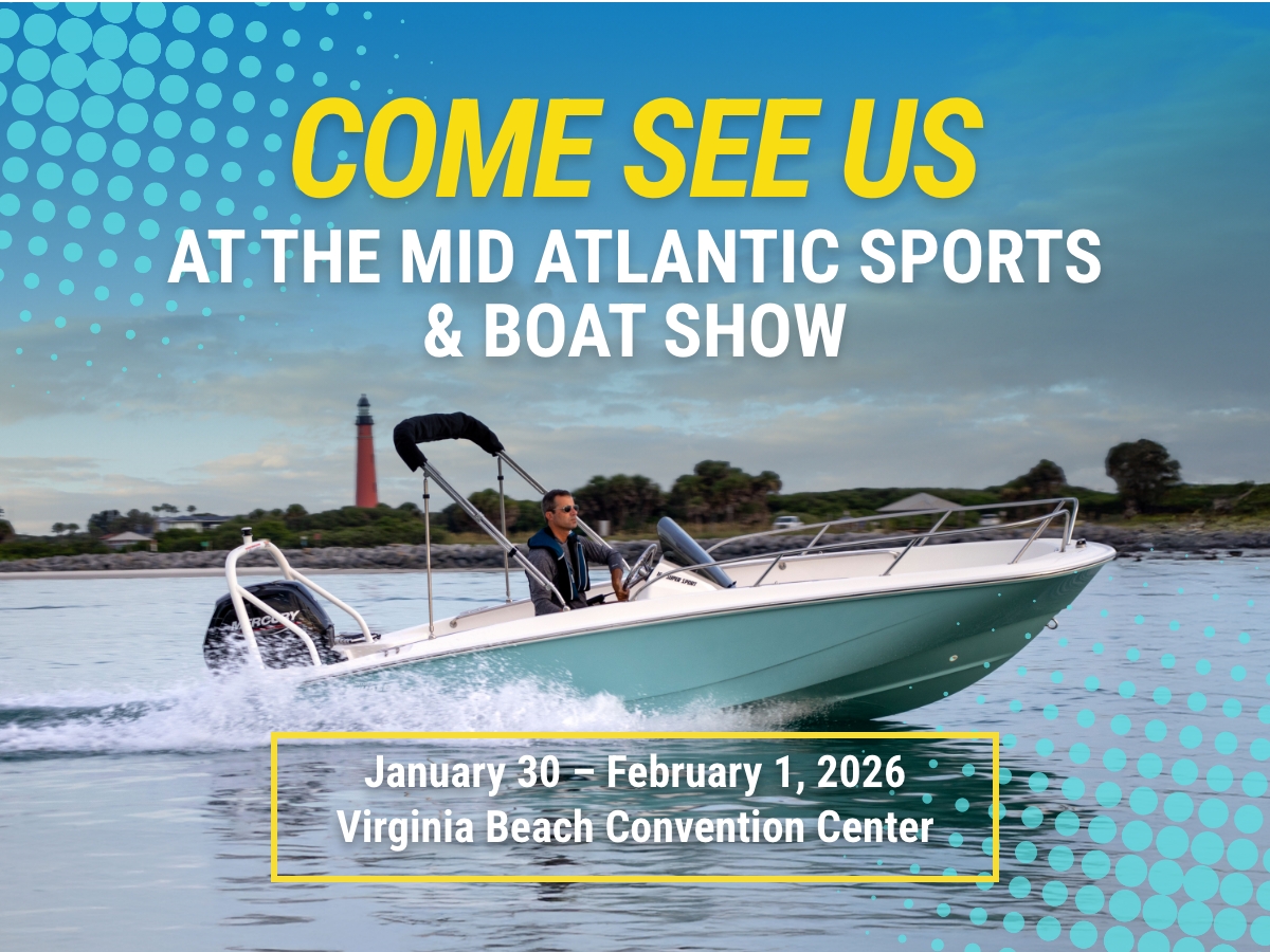 Come See Us for the 2025 Mid-Atlantic Sports & Boat Show