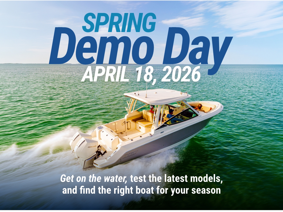 Test Drive Your Next Boat — Demo Day April 18
