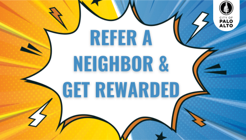 Refer a Neighbor and Get Rewarded