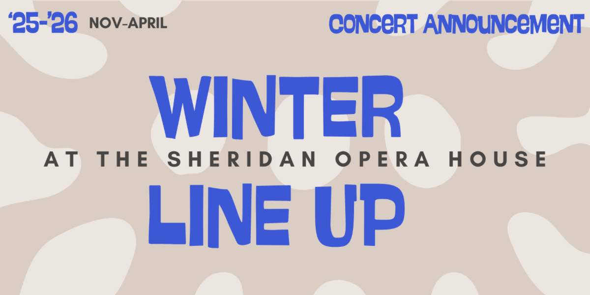 Sheridan Opera House Winter 2025–2026 Lineup — photo 1