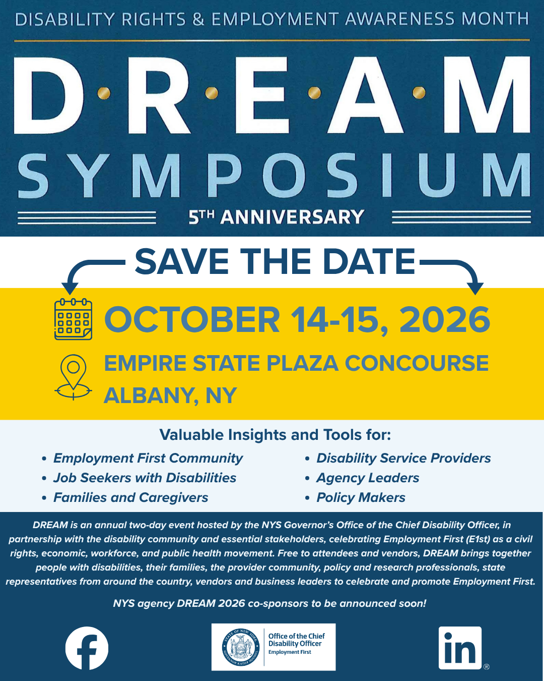 Save-the-date graphic for the 5th Anniversary DREAM Symposium during Disability Rights & Employment Awareness Month. The event will be held October 14–15, 2026, at the Empire State Plaza Concourse in Albany, New York. The symposium will feature insights and tools for the Employment First community, job seekers with disabilities, families and caregivers, disability service providers, agency leaders, and policymakers. Hosted by the New York State Governor's Office of the Chief Disability Officer in partnership with the disability community and stakeholders.