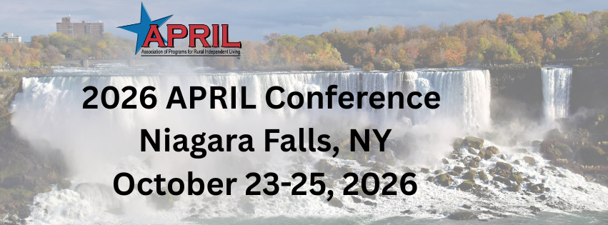 2026 APRIL Conference featuring a background image of Niagara Falls. Text announces the conference will take place in Niagara Falls, New York, October 23–25, 2026. The APRIL (Association of Programs for Rural Independent Living) logo appears at the top.