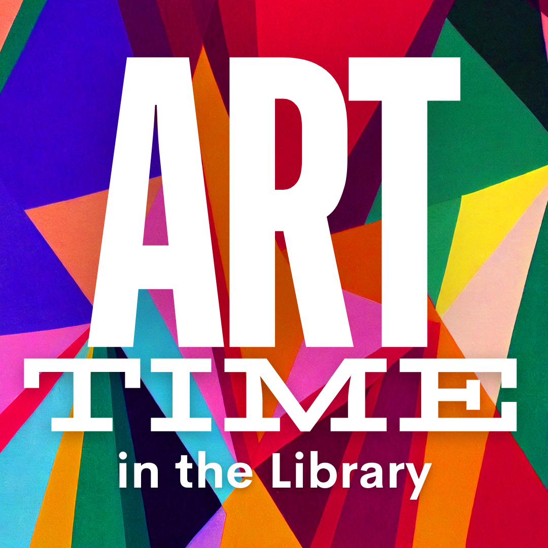 Art Time in the Library