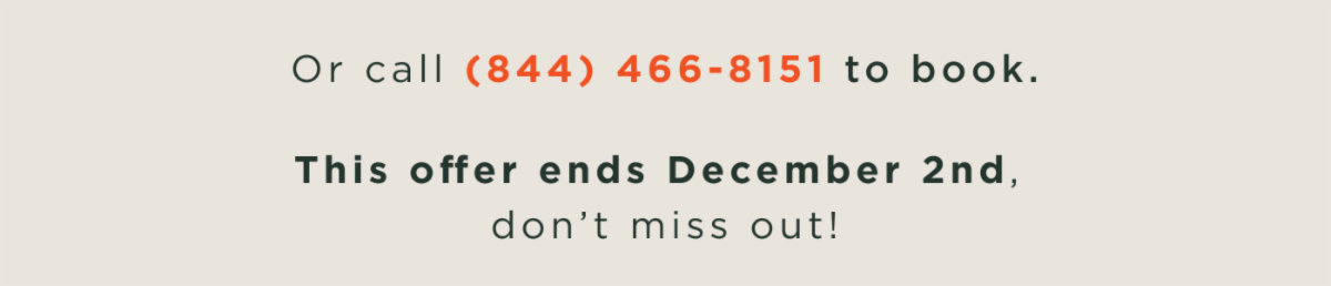 Call (844) 466-8151 to book now!