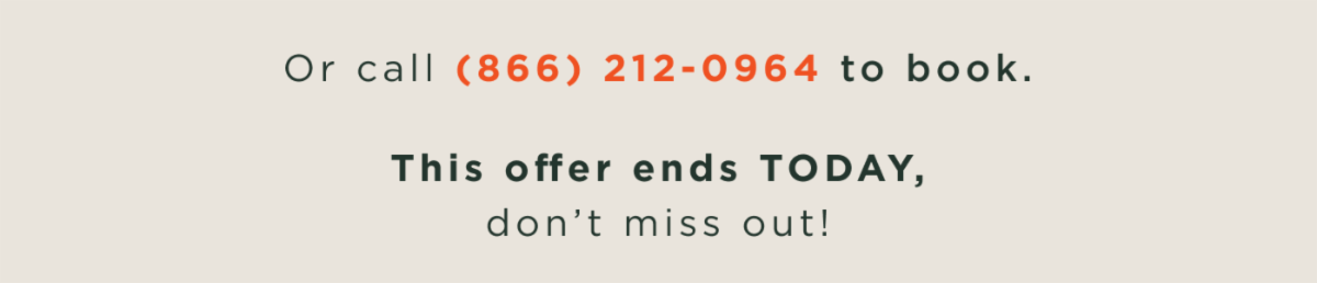 Call (866) 212-0964 to book now