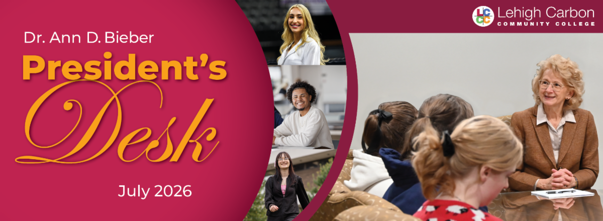 Lehigh Carbon Community College President's Desk newsletter banner for June 2026. Features the college logo, a portrait of President Dr. Ann D. Bieber, and a collage of students engaged in campus activities