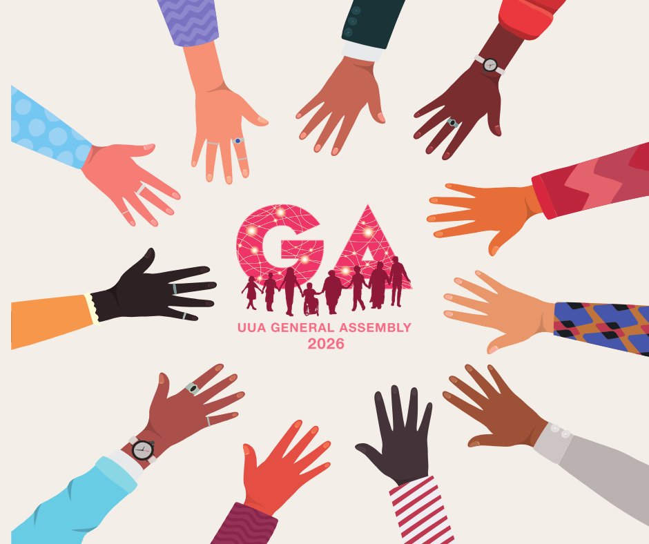 Illustration for the 2026 UUA General Assembly featuring a circle of outstretched hands reaching toward the center from all sides of the image. The hands vary in skin tone, age, clothing, jewelry, and accessories, representing a diverse community. In the center is the pink "GA" logo with silhouettes of people holding hands and standing together beneath it, alongside the text "UUA General Assembly 2026." The composition emphasizes connection, inclusion, and collective participation.