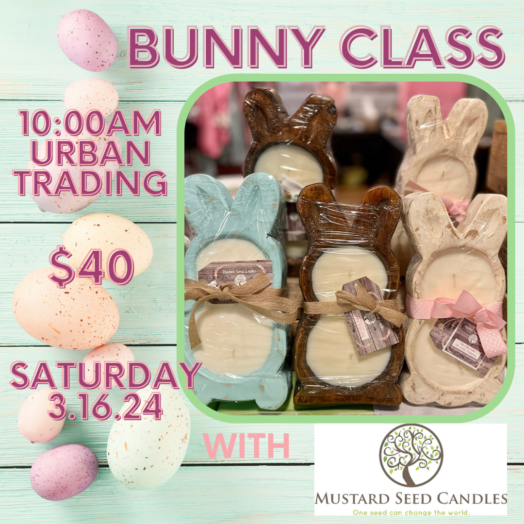Bunny Class with Urban Trading Co.