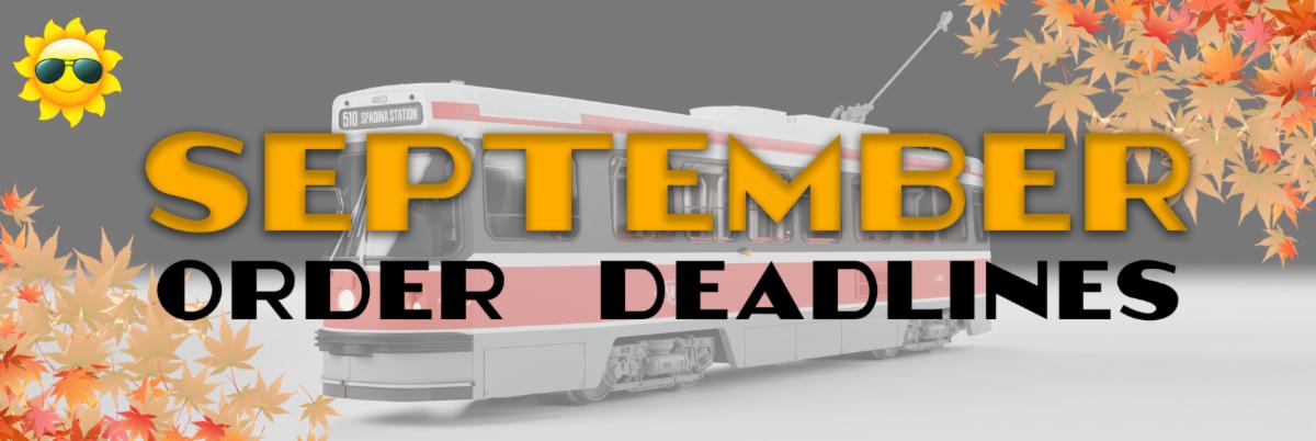 Rapido September Order Deadlines