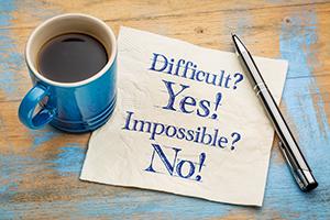 Difficult not Impossible