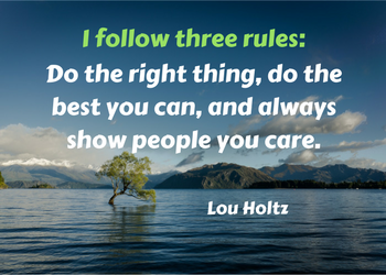 Graphic image of I follow three rules Holtz quote