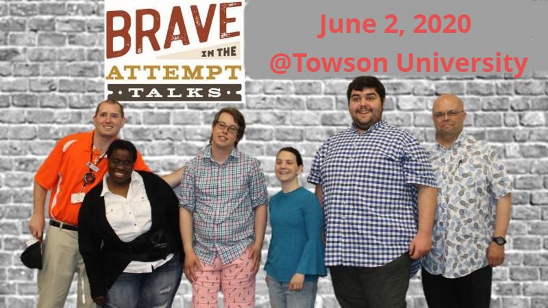 Group of people stand under banner saying Brave in the Attempt Talks June 2_ 2020 _Towson University