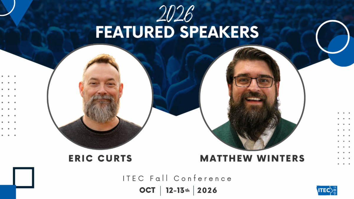 Promotional graphic for the 2026 ITEC Fall Conference featuring speakers Eric Curts and Matthew Winters, with conference dates October 12–13, 2026.
