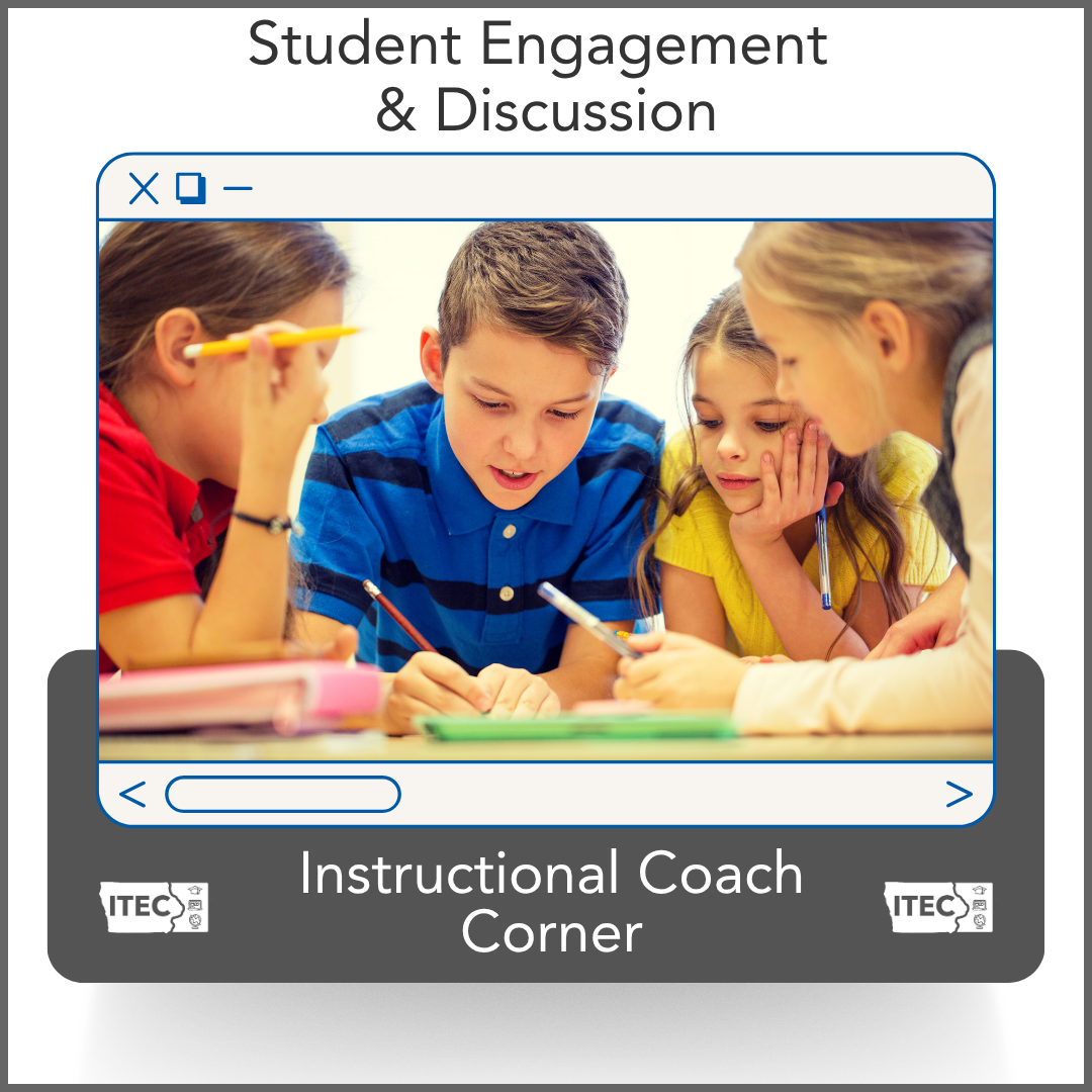 Graphic titled “Student Engagement & Discussion” showing four children collaborating on a school activity, with “Instructional Coach Corner” below.