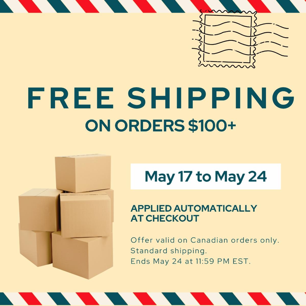 Shipping is on us this week if you're in Canada and your order is $100 ...