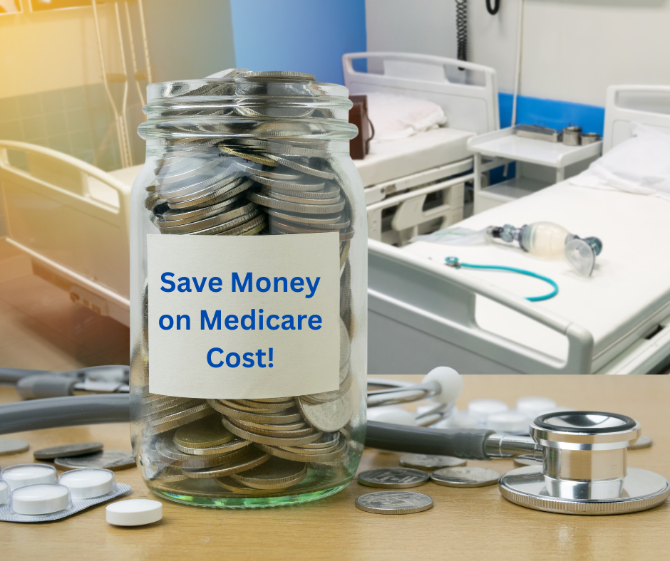a jar of coins labeled Save Money on Medicare Cost