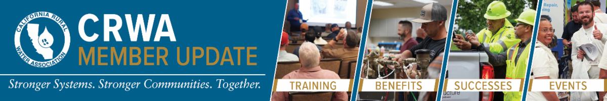 CRWA Member Update — Stronger Systems. Stronger Communities. Together.