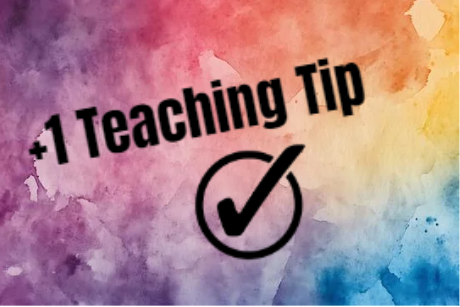 Decorative image that says Teaching Tip