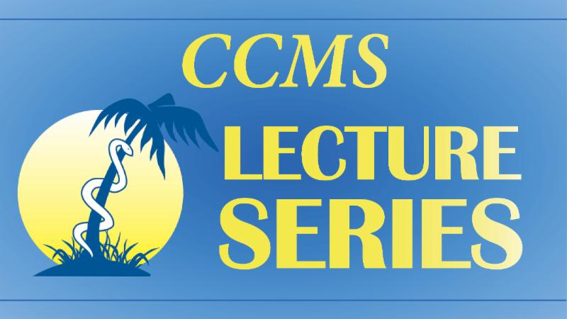 CCMS Lecture Series