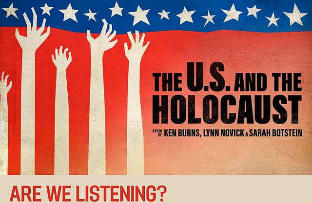 The U.S. and the Holocaust - Are We Listening