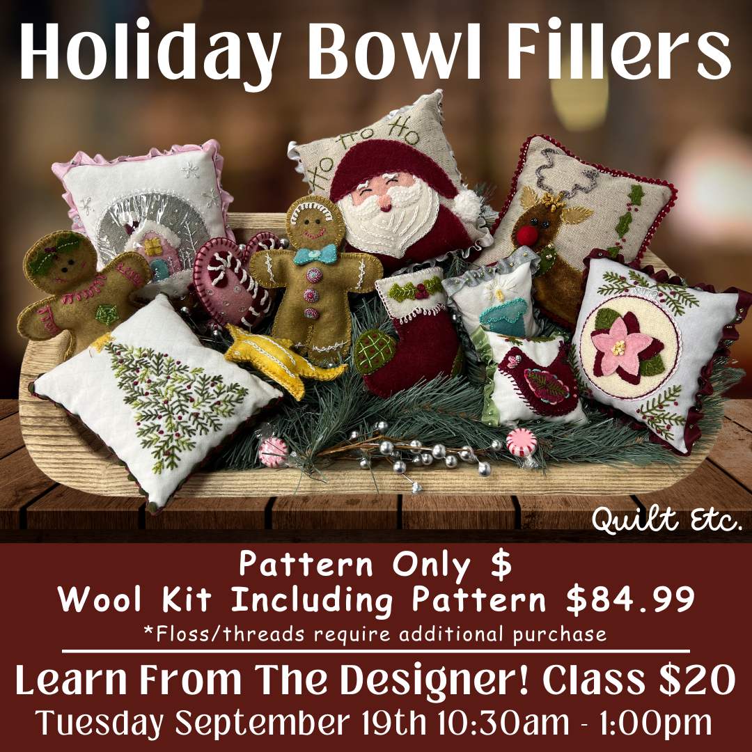 Fall Classes At Quilt Etc. Plus 3 New Block Of The Month Quilts