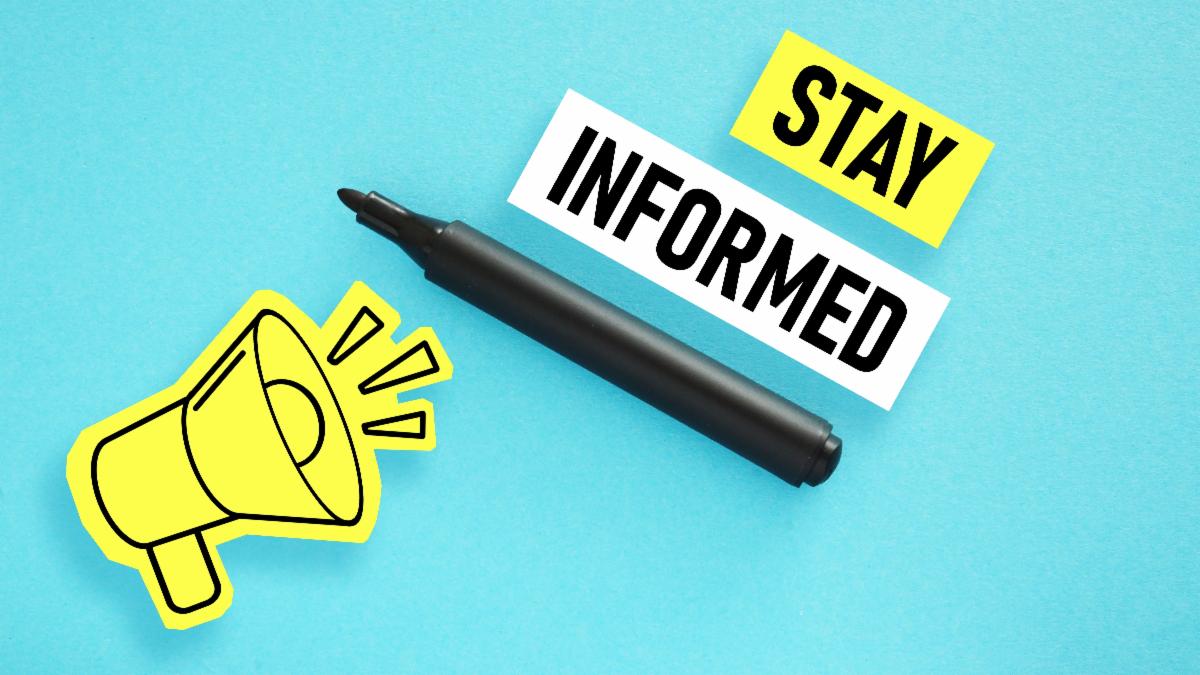 A blow horn is shown below a marker. Above them it says stay informed.