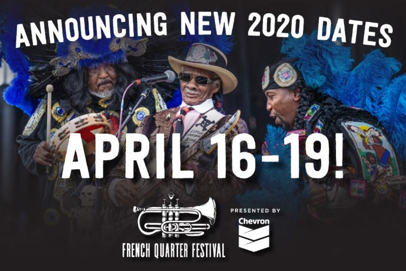 French Quarter Festival 2020 French Quarter Fest Announces New 2020 Date French Quarter Festival 2020 French Quarter Fest Announces New 2020 Date