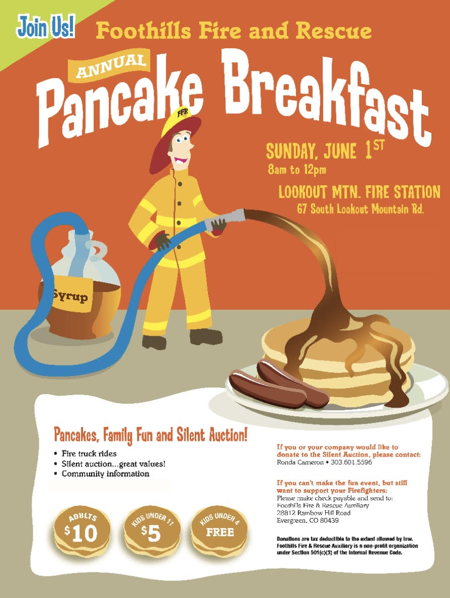 Flyer for Foothills Fire and Breakfast annual Pancake Breakfast with details and a firefighter with pancakes. 
