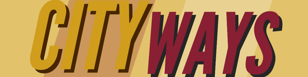 On a light yellow background "City Ways" is typed in our school colors