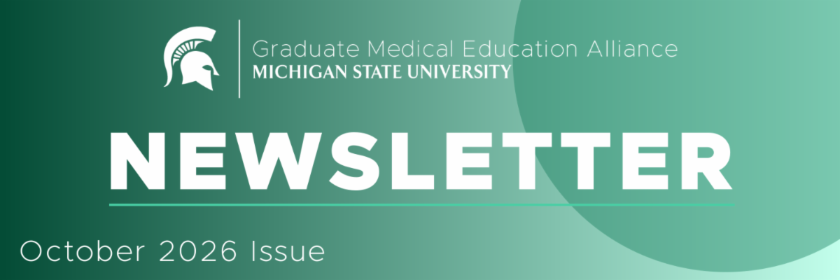 MSU GME Alliance Newsletter, October 2026