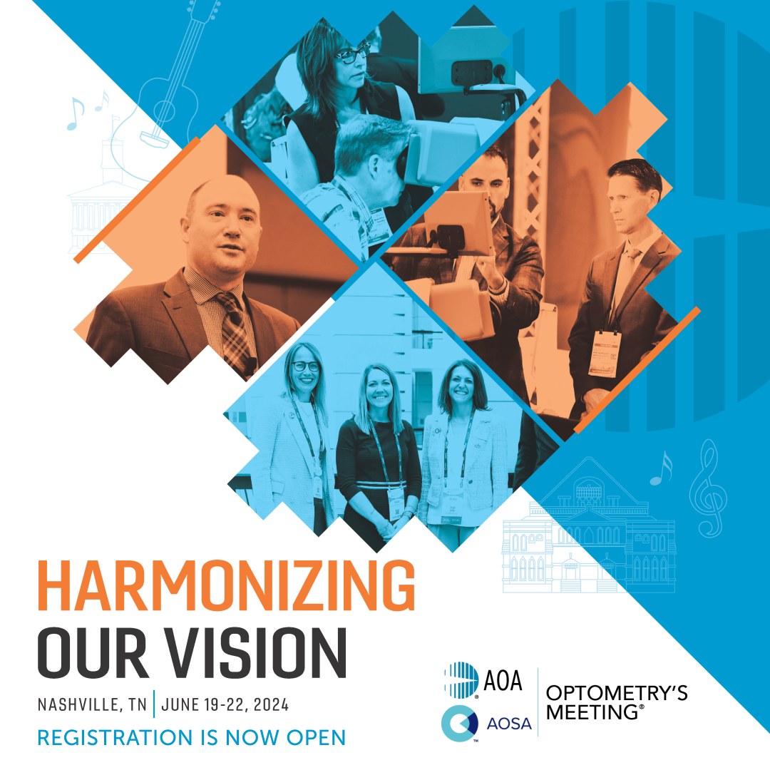 AOA and AOSA Optometry’s Meeting event graphic with a photo collage of conference attendees. Text reads: “Harmonizing Our Vision: Nashville, TN, June 19 to 22, 2024. Registration is now open.”  