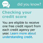 Graphic that reads "You are eligible to receive one free credit report from each credit agency per year. Learn more about understanding credit."