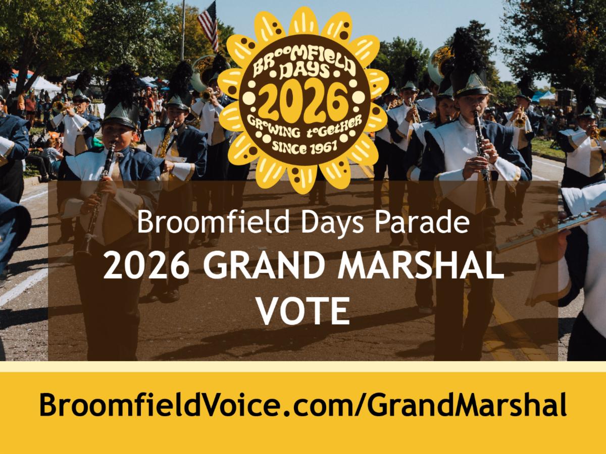 Image shows a high school marching band playing instruments during the Broomfield Days Parade. Overlay text reads "Broomfield Days Parade 2026 GRAND MARSHAL VOTE" and "BroomfieldVoice.com/GrandMarshal.