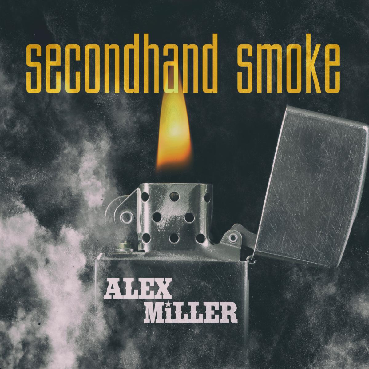 Secondhand Smoke track cover- Alex Miller - Billy Jam Records