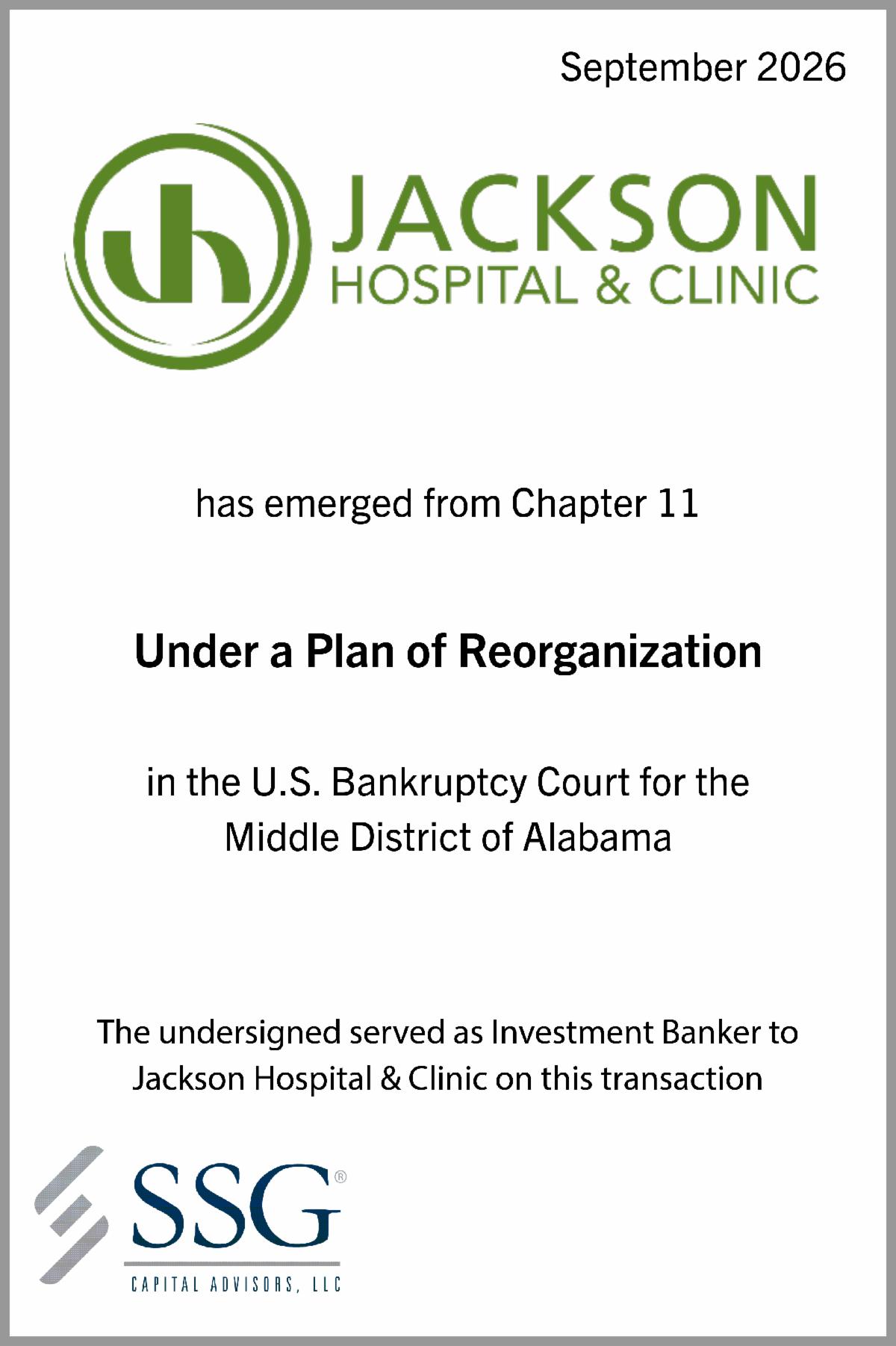 SSG Advises Jackson Hospital in its Plan of Reorganization