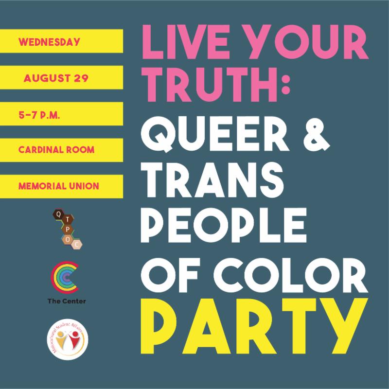 LGBTQIA+ Community Welcome, QTPOC Party, and More! | News from the Center
