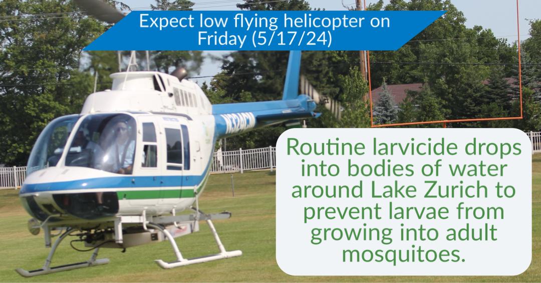 Mosquito Chopper Inbound to Lake Zurich