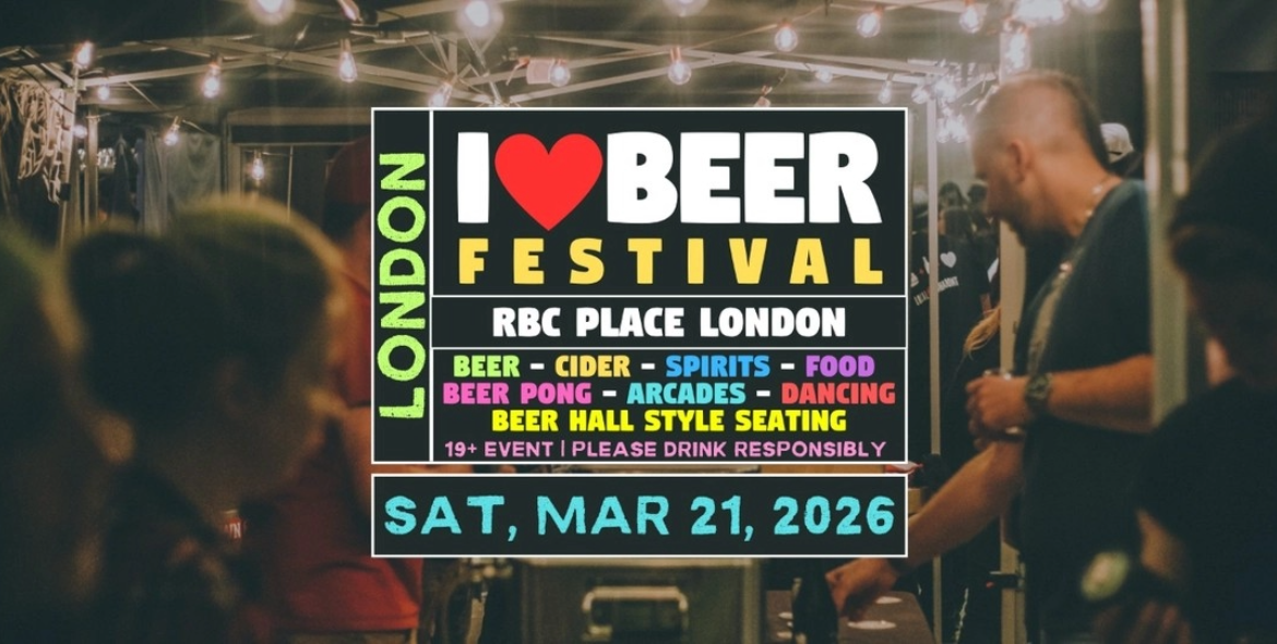 London I Heart Beer Festival at RBC Place London on Saturday March 21