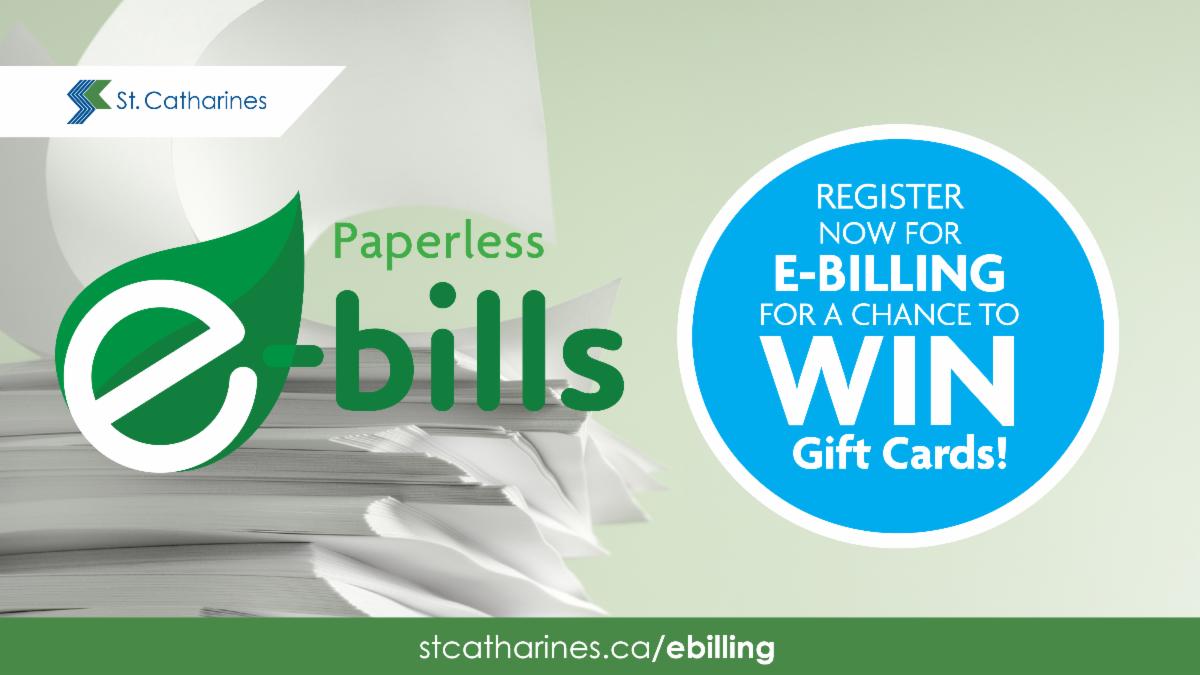 Paperless Billing: Register now for e-billing for a chance to win gift cards.