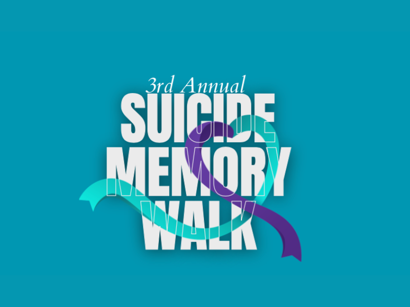 Graphic with words 3rd Annual Suicide Memory Walk
