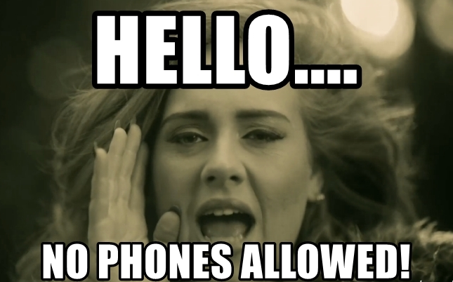 No cell phones allowed