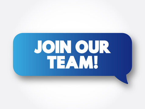Blue speech bubble with copy that reads Join Our Team!